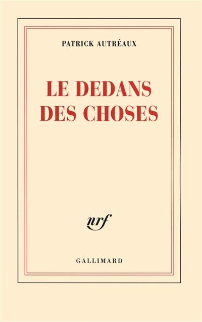 Le dedans des choses Le dedans des choses
