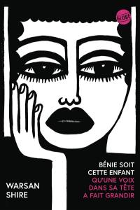 Bénie soit cette enfant qu'une voix dans sa tête a fait grandir