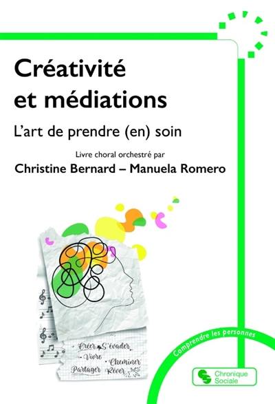Créativité et médiations : l'art de prendre (en) soin