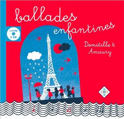 Ballades enfantines Ballades enfantines