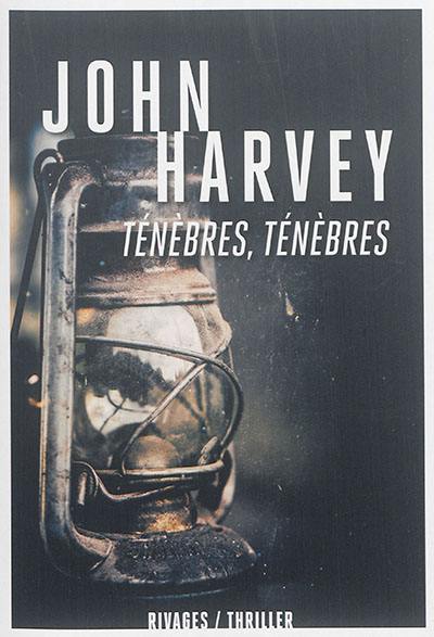 Ténèbres, ténèbres Ténèbres, ténèbres