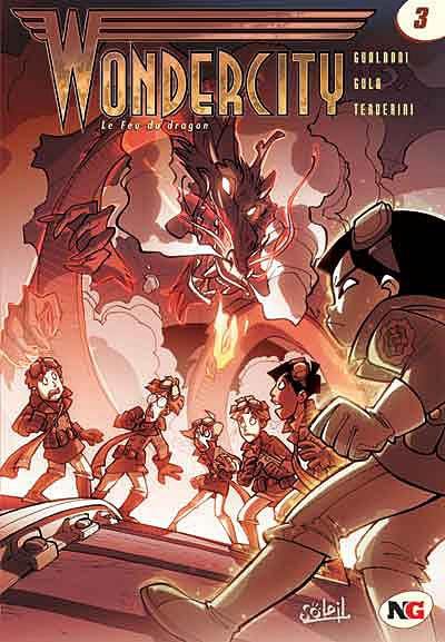 Wondercity. Vol. 3. Le feu du dragon Wondercity. Vol. 3. Le feu du dragon