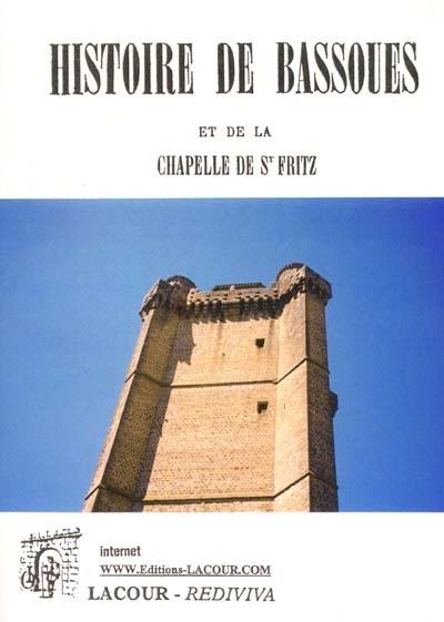 Histoire de Bassoues et de la chapelle de St Fritz