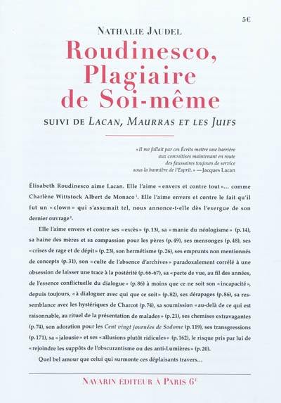 Roudinesco plagiaire de soi-même. Lacan, Maurras et les Juifs
