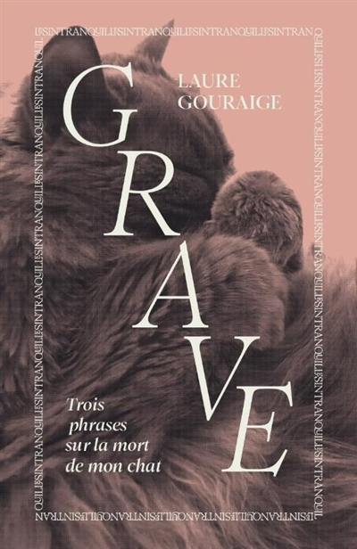 Grave : trois phrases sur la mort de mon chat