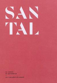 Santal : le santal en parfumerie