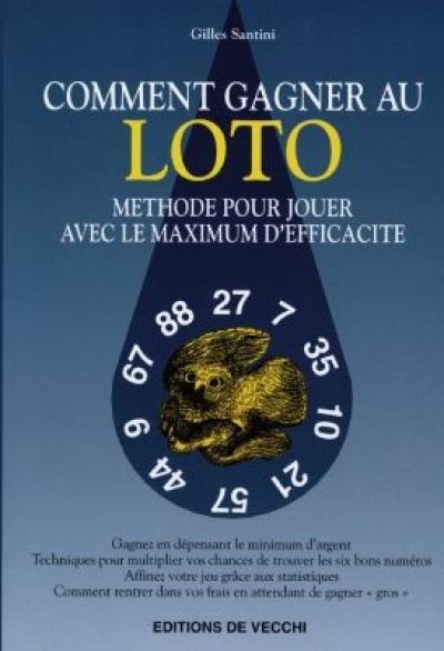 Comment gagner au Loto : méthode pour jouer avec le maximum d'efficacité Comment gagner au Loto : méthode pour jouer avec le maximum d'efficacité