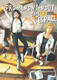 Promenons-nous dans l'espace. Vol. 1