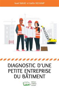 Diagnostic d'une petite entreprise du bâtiment