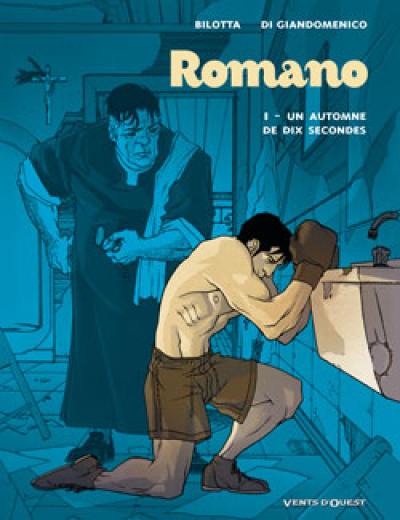 Romano. Vol. 1. Un automne de dix secondes Romano. Vol. 1. Un automne de dix secondes