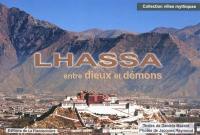 Lhassa : entre dieux et démons