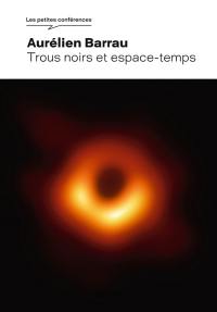 Trous noirs et espace-temps : petite conférence