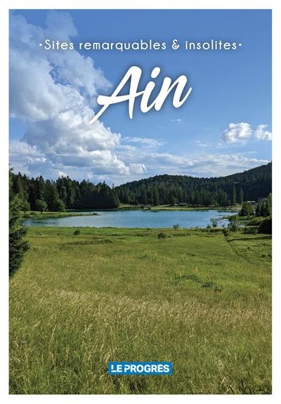 Ain : sites remarquables & insolites