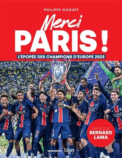 Merci Paris ! : l'épopée des champions d'Europe 2025