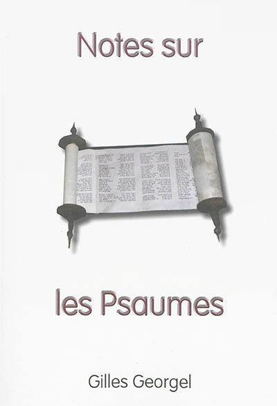 Notes sur les Psaumes Notes sur les Psaumes