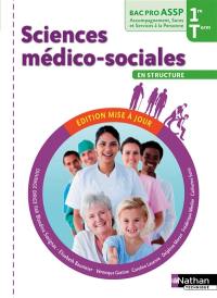 Sciences médico-sociales en structure : 1re, terminale, bac pro ASSP accompagnement, soins et services à la personne Sciences médico-sociales en structure : 1re, terminale, bac pro ASSP accompagnement, soins et services à la personne