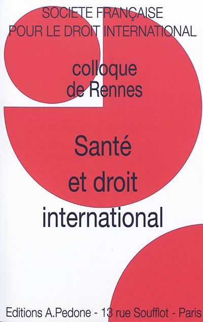 Santé et droit international Santé et droit international