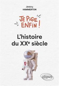 L'histoire du XXe siècle
