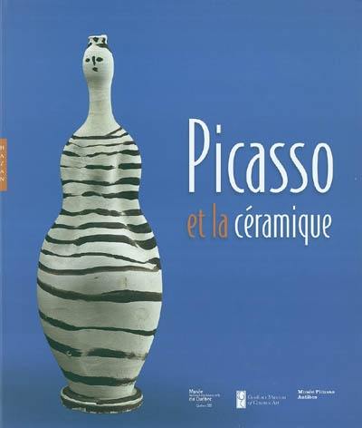 Picasso et la céramique : expositions, Québec, Musée national des beaux-arts, 6 mai-29 août 2004 ; Toronto, The Gardiner Museum of ceramic art, 28 septembre 2004-23 janvier 2005 Picasso et la céramique : expositions, Québec, Musée national des beaux-arts, 6 mai-29 août 2004 ; Toronto, The Gardiner Museum of ceramic art, 28 septembre 2004-23 janvier 2005