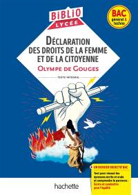 Déclaration des droits de la femme et de la citoyenne : texte intégral : bac général & techno