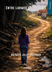 Entre larmes et sourires : biographie