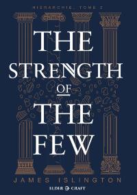 Hiérarchie. Vol. 2. The strength of the few