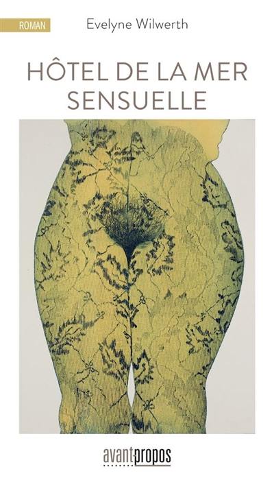 Hôtel de la mer sensuelle