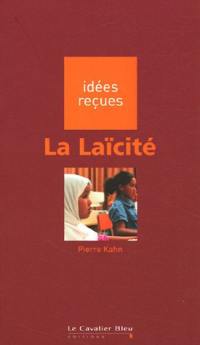 La laïcité La laïcité