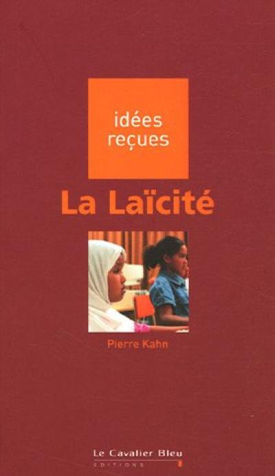 La laïcité La laïcité