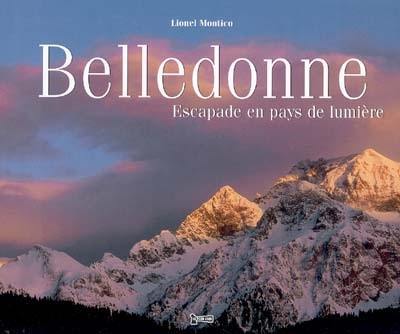 Belledonne : escapade en pays de lumière Belledonne : escapade en pays de lumière