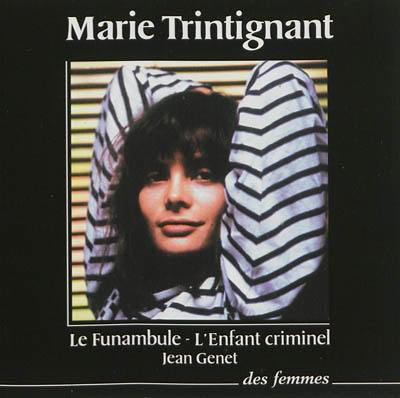 Le funambule. L'enfant criminel