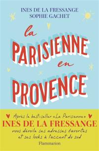 La Parisienne en Provence