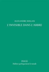 L'invisible dans l'arbre