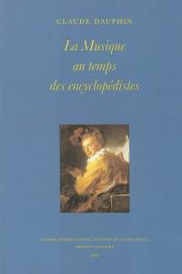 La musique au temps des encyclopédistes
