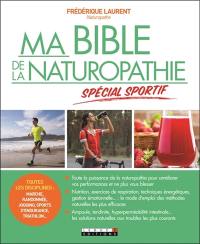 Ma bible de la préménopause et de la ménopause avec la naturopathie -  Raphaël Gruman, Frédérique Laurent 
