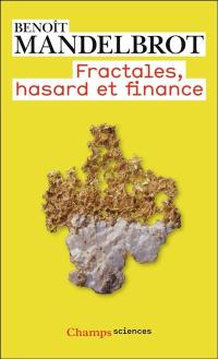 Fractales, hasard et finance : 1959-1997