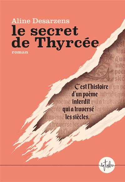 Le secret de Thyrcée Le secret de Thyrcée