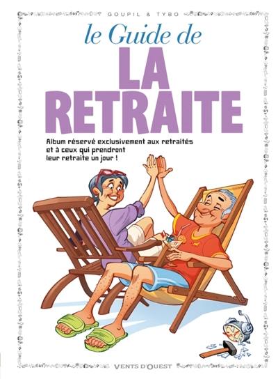 Le guide de la retraite en BD Le guide de la retraite en BD