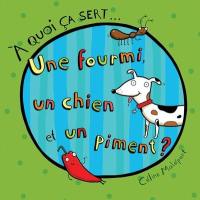 Une fourmi, un chien et un piment ?