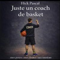 Juste un coach de basketball