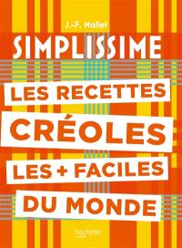 Simplissime : les recettes créoles les + faciles du monde