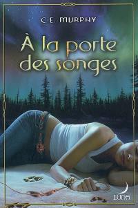 A la porte des songes