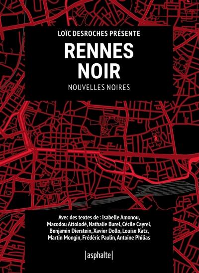 Rennes noir : nouvelles noires