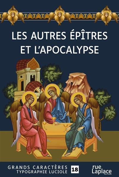 Les autres Epîtres et l'Apocalypse