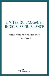 Limites du langage : indicible ou silence