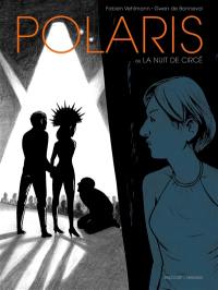 Polaris ou La nuit de Circé