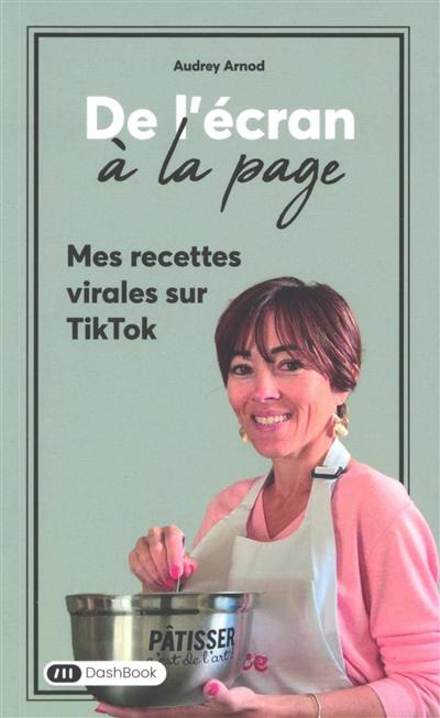 De l'écran à la page. Mes recettes virales sur TikTok