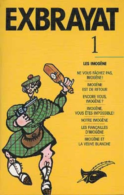 Exbrayat. Vol. 1. Les Imogène