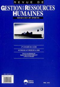 Revue de gestion des ressources humaines, n° 61. 17e Congrès de l'AGRH, Reims, 16 et 17 nov. 2006 : le travail au coeur de la GRH