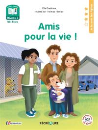 Amis pour la vie : niveau 3